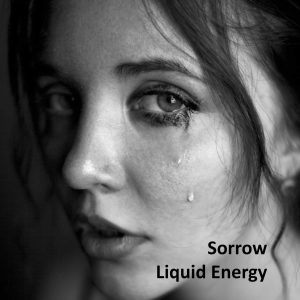 Sorrow from Liquid Energy